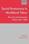 Social Democracy in Neoliberal Times