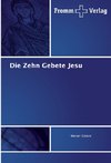 Die Zehn Gebete Jesu