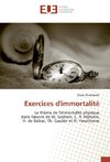 Exercices d'immortalité