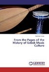 From the Pages of the History of Uzbek Music Culture