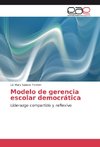 Modelo de gerencia escolar democrática