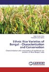 Ethnic Rice Varieties of Bengal - Characterization and Conservation