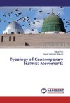 Typology of Contemporary Isalmist Movements