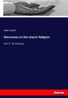 Discourses on the Jewish Religion