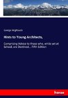 Hints to Young Architects,