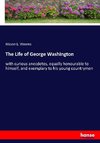 The Life of George Washington