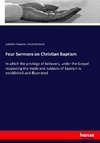 Four Sermons on Christian Baptism