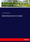 Federal Government in Canada