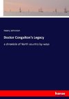 Doctor Congalton's Legacy