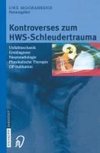 Kontroverses zum HWS-Schleudertrauma