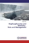 Bisphosphonates and Dentistry- Role and Management