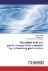 Microbial fuel cell performance improvement by optimizing parameters