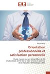 Orientation professionnelle et satisfaction personnelle