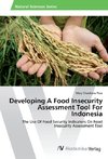 Developing A Food Insecurity Assessment Tool For Indonesia