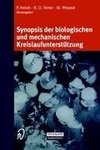 Synopsis der biologischen und mechanischen Kreislaufunterstützung