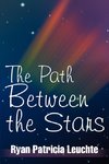 The Path Between the Stars