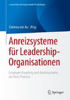 Anreizsysteme für Leadership-Organisationen