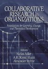 Adler, N: Collaborative Research in Organizations