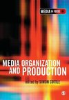 Media Organization and Production