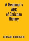 A Beginner's ABC of Christian History