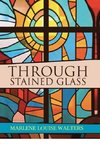 Through Stained Glass