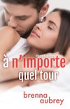 A n'importe quel tour