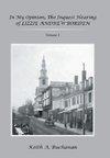 In My Opinion, The Inquest Hearing of Lizzie Andrew Borden