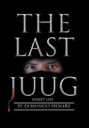 The Last Juug