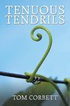 Tenuous Tendrils