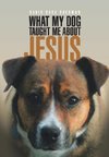 What My Dog Taught Me About Jesus