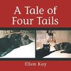 A Tale of Four Tails