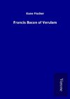 Francis Bacon of Verulam