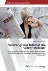 Verdrängt das Internet die 