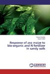 Response of zea maize to bio-organic and N fertilizer in sandy soils