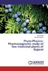 Phyto-Physico-Pharmacognostic study of few medicinal plants of Gujarat