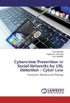 Cybercrime Prevention in Social Networks by URL Detection - Cyber Law