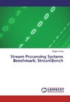 Stream Processing Systems Benchmark: StreamBench