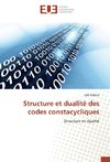 Structure et dualité des codes constacycliques