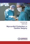 Myocardial Protection in Cardiac Surgery