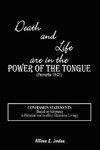 Death and Life are in the Power of the Tongue