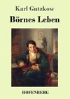 Börnes Leben