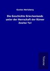 Die Geschichte Griechenlands unter der Herrschaft der Römer