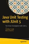 Java Unit Testing with JUnit