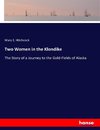 Two Women in the Klondike