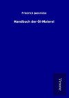 Handbuch der Öl-Malerei