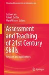 Assessment and Teaching of 21st Century Skills