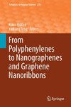 From Polyphenylenes to Nanographenes and Graphene Nanoribbons