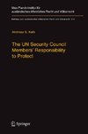 The UN Security Council Members' Responsibility to Protect