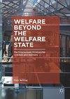 Welfare Beyond the Welfare State