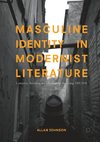 Masculine Identity in Modernist Literature